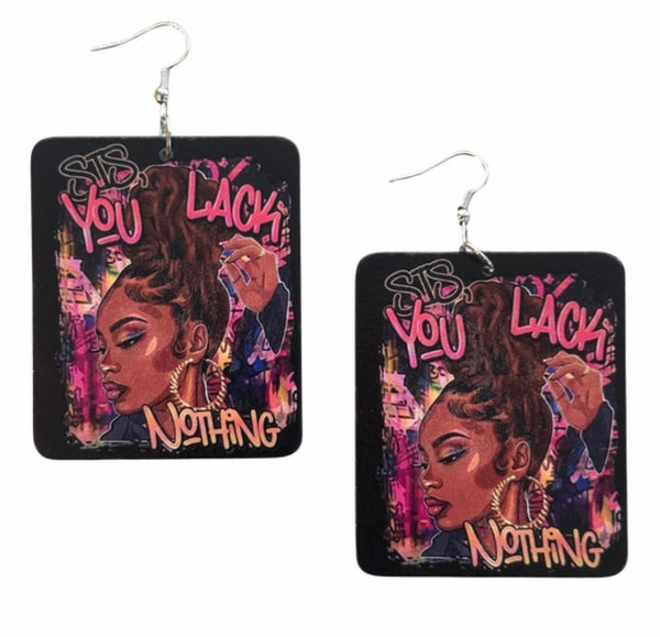 Sis You Lack Nothing Rectangle Statement Dangle Wood Earrings