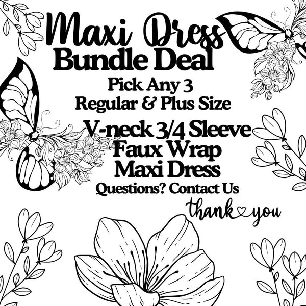 Janette Fashion 3 Dresses Bundle Deal V-neck 3/4 Sleeve Faux Wrap Maxi Kerena Nicole LLC Janette Fashion 3 Dresses Bundle Deal V-neck 3/4 Sleeve Faux Wrap Maxi Kerena Nicole LLC