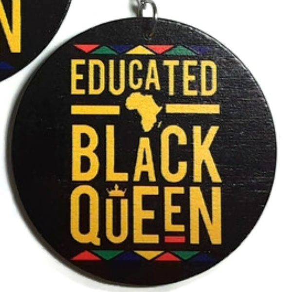 EDUCATED Black QUEEN Statement Dangle Wood Earrings