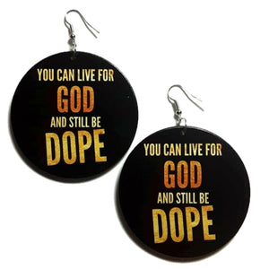 Live For GOD Be DOPE Statement Dangle Wood Earrings