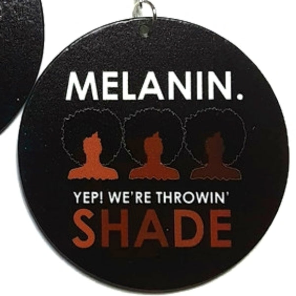 MELANIN Yep Were Throwin Shade Statement Dangle Wood Earrings