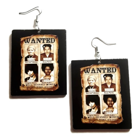 Well Behaved Women Seldom Make History Rectangle Statement Dangle Wood Earrings