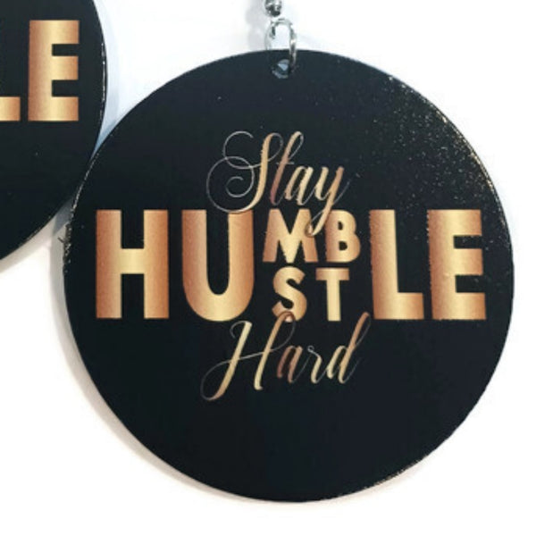 Stay Humble Hustle Hard Black Gold Statement Dangle Wood Earrings