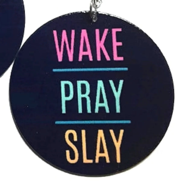 WAKE PRAY SLAY Statement Dangle Wood Earrings